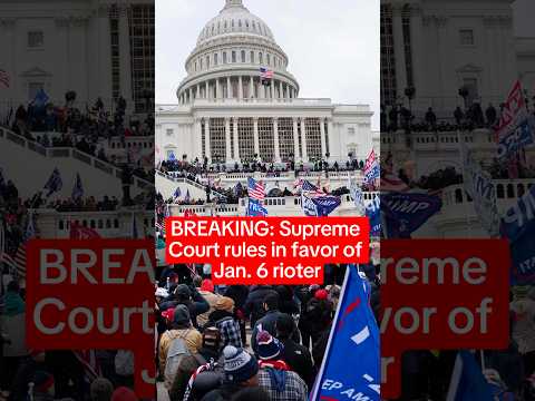 Supreme Court rules in favor of Jan. 6 rioter